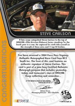 2004 Press Pass - Signings #NNO Steve Carlson Back