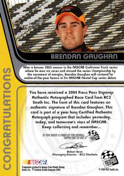 2004 Press Pass - Signings #NNO Brendan Gaughan Back