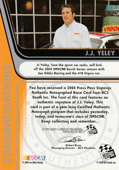 2004 Press Pass - Signings #NNO J.J. Yeley Back