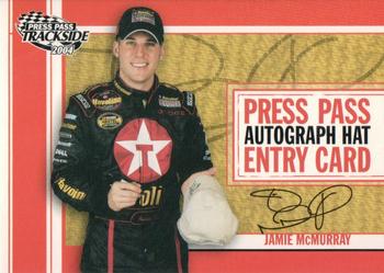 2004 Press Pass Trackside - Press Pass Autograph Hat Giveaway #PPH 21 Jamie McMurray Front