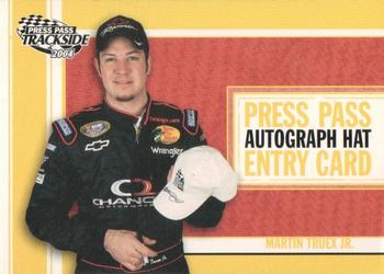 2004 Press Pass Trackside - Press Pass Autograph Hat Giveaway #PPH 35 Martin Truex Jr. Front