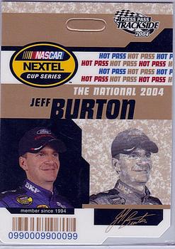 2004 Press Pass Trackside - Hot Pass National #HP 2 Jeff Burton Front