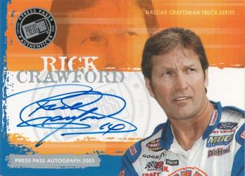 2005 Press Pass - Autographs #NNO Rick Crawford Front