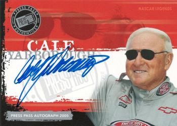 2005 Press Pass - Autographs #NNO Cale Yarborough Front