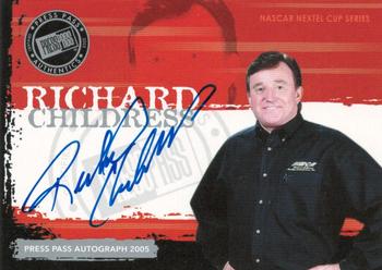 2005 Press Pass - Autographs #NNO Richard Childress Front