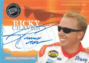 2005 Press Pass - Autographs #NNO Ricky Craven Front