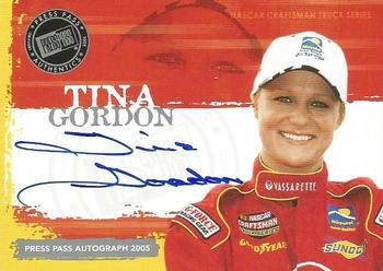 2005 Press Pass - Autographs #NNO Tina Gordon Front