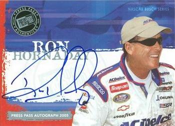 2005 Press Pass - Autographs #NNO Ron Hornaday Front