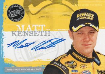 2005 Press Pass - Autographs #NNO Matt Kenseth Front