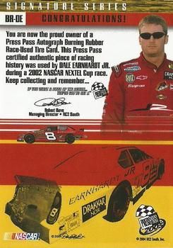2005 Press Pass - Burning Rubber Autographs #BR-DE Dale Earnhardt Jr. Back