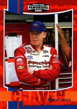 2005 Press Pass Optima - Panorama #PPP 66 Ricky Craven Front