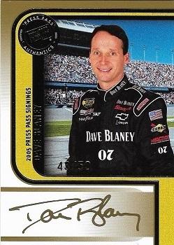 2005 Press Pass - Signings Gold #NNO Dave Blaney Front