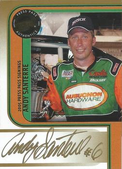 2005 Press Pass - Signings Gold #NNO Andy Santerre Front