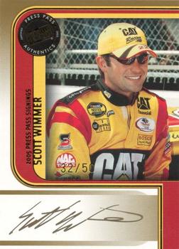 2005 Press Pass - Signings Gold #NNO Scott Wimmer Front