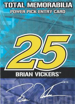 2005 Press Pass - Total Memorabilia Power Pick #TM 11 Brian Vickers Front