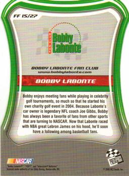 2005 Press Pass Optima - Fan Favorite #FF 15 Bobby Labonte Back