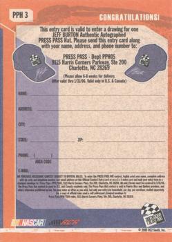 2005 Press Pass Trackside - Press Pass Autograph Hat Entry Card #PPH 3 Jeff Burton Back