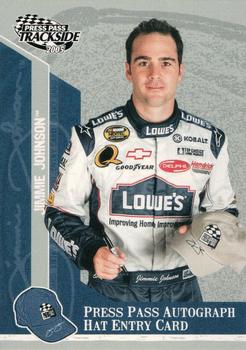 2005 Press Pass Trackside - Press Pass Autograph Hat Entry Card #PPH 12 Jimmie Johnson Front