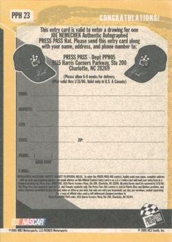 2005 Press Pass Trackside - Press Pass Autograph Hat Entry Card #PPH 23 Joe Nemechek Back