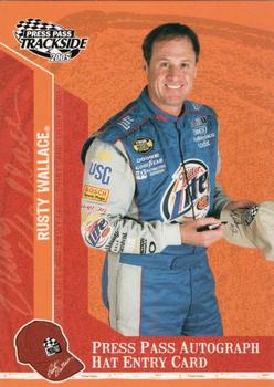 2005 Press Pass Trackside - Press Pass Autograph Hat Entry Card #PPH 33 Rusty Wallace Front