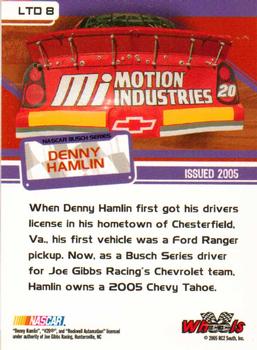 2005 Wheels American Thunder - License to Drive #LTD 8 Denny Hamlin Back