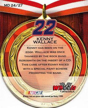 2005 Wheels American Thunder - Medallion #MD 24 Kenny Wallace Back