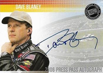 2006 Press Pass - Autographs #NNO Dave Blaney Front