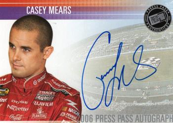 2006 Press Pass - Autographs #NNO Casey Mears Front