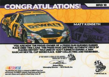 2006 Press Pass - Burning Rubber Drivers #BRD 10 Matt Kenseth Back