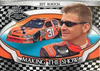 2006 Press Pass Collectors Series Making the Show #MS 18 Jeff Burton Front