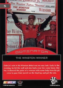 2006 Press Pass Dominator Dale Earnhardt Jr. #5 Dale Earnhardt Jr. '00 The Winston Win Back