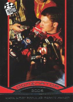 2006 Press Pass Dominator Dale Earnhardt Jr. #26 Dale Earnhardt Jr. '05 Most Popular Driver Front