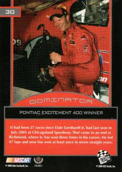 2006 Press Pass Dominator Dale Earnhardt Jr. #30 Dale Earnhardt Jr. '06 Pontiac 400 Win Back