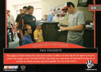 2006 Press Pass Dominator Dale Earnhardt Jr. #33 Dale Earnhardt Jr. '06 Fan Favorite Back