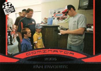 2006 Press Pass Dominator Dale Earnhardt Jr. #33 Dale Earnhardt Jr. '06 Fan Favorite Front