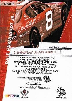 2006 Press Pass - Double Burner Metal-Tire #DB/DE Dale Earnhardt Jr. Back