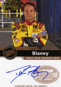 2006 Press Pass - Signings #NNO Dave Blaney Front