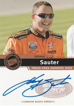 2006 Press Pass - Signings #NNO Johnny Sauter Front
