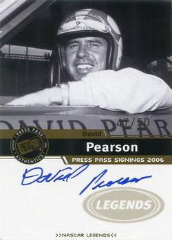 2006 Press Pass - Signings Gold #NNO David Pearson Front