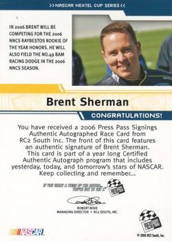 2006 Press Pass - Signings Silver #NNO Brent Sherman Back