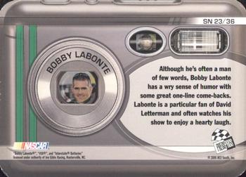 2006 Press Pass - Snapshots #SN 23 Bobby Labonte Back
