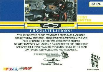 2006 Press Pass VIP - Rookie Stripes #RS 1 Clint Bowyer Back