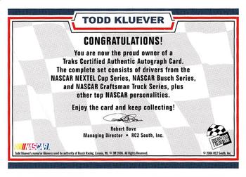 2006 Traks - Autographs #NNO Todd Kluever Back
