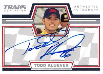 2006 Traks - Autographs #NNO Todd Kluever Front