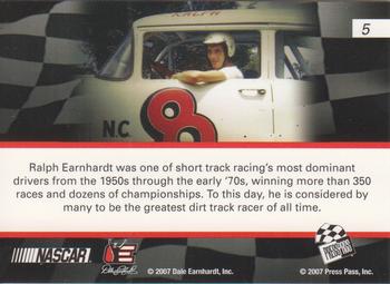 2007 Press Pass - Dale The Movie #5 Ralph Earnhardt Back