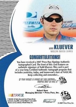 2007 Press Pass - Signings #NNO Todd Kluever Back
