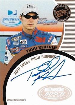 2007 Press Pass - Signings #NNO Todd Kluever Front