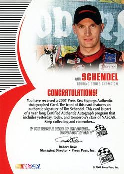 2007 Press Pass - Signings #NNO Tim Schendel Back