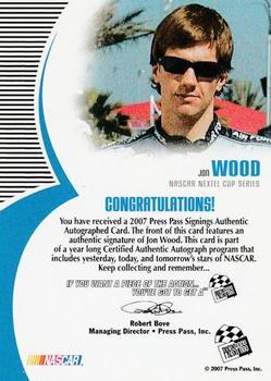 2007 Press Pass - Signings #NNO Jon Wood Back