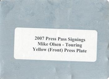 2007 Press Pass #NNO Mike Olsen Back